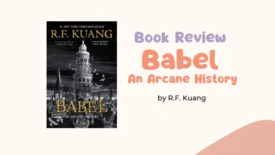 Book Review: Babel: An Arcane History by R.F. Kuang