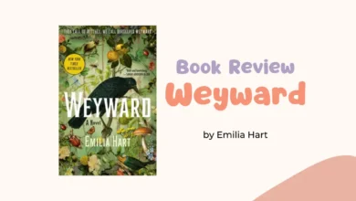 A Book Review: Weyward by Emilia Hart