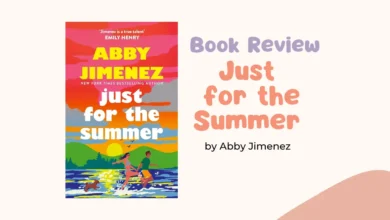 A Book Review: Just for the Summer by Abby Jimenez