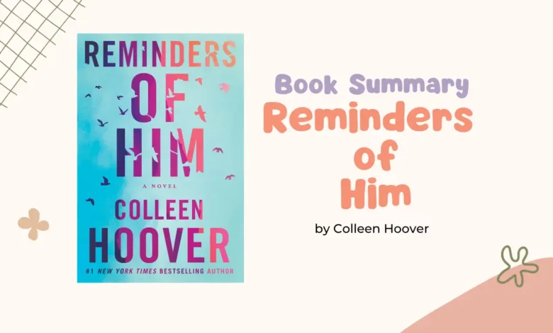 Book Summary: Reminders of Him by Colleen Hoover