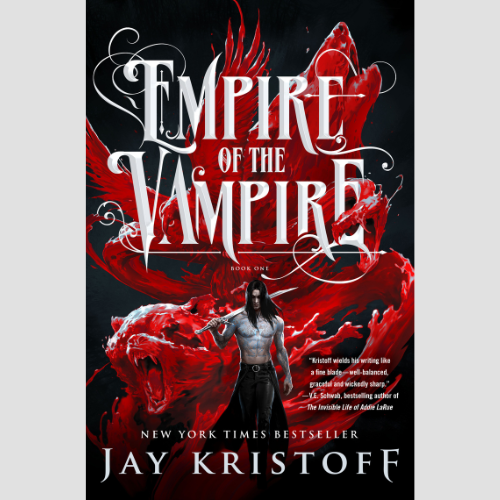  Empire of the Vampire by Jay Kristoff